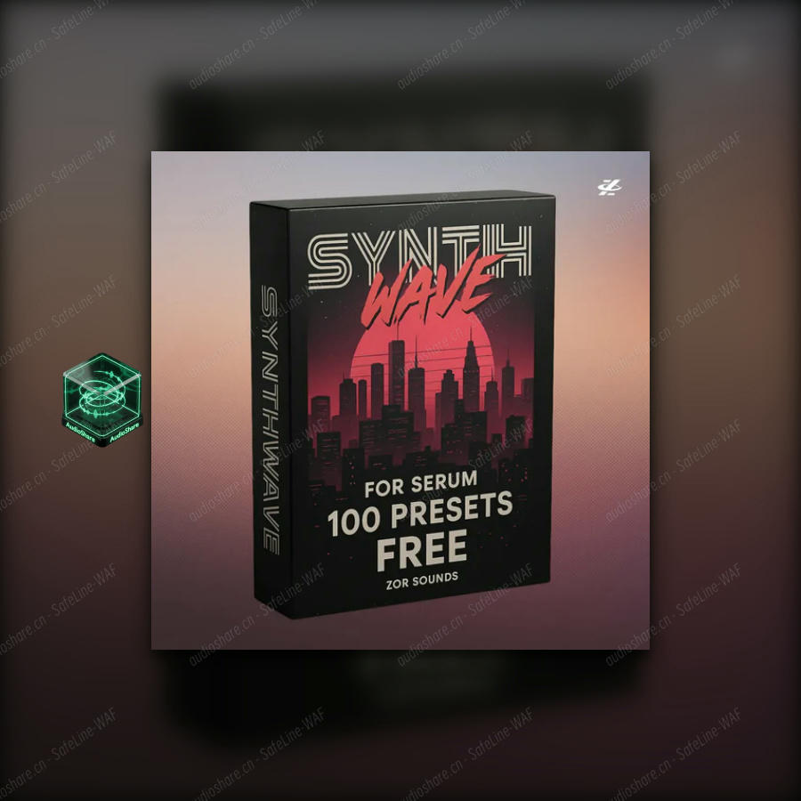 合成波音色预设包 ZOR SOUNDS – Synthwave: 100 Serum Presets