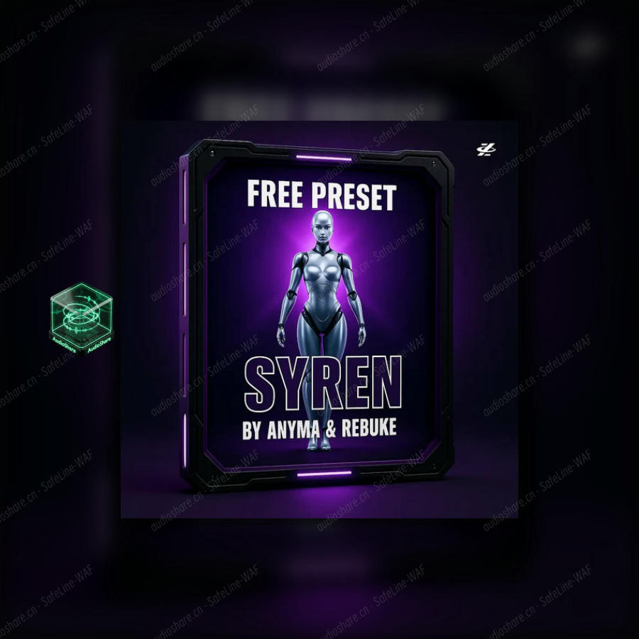 免费Syren预设包 Anyma – Syren Preset