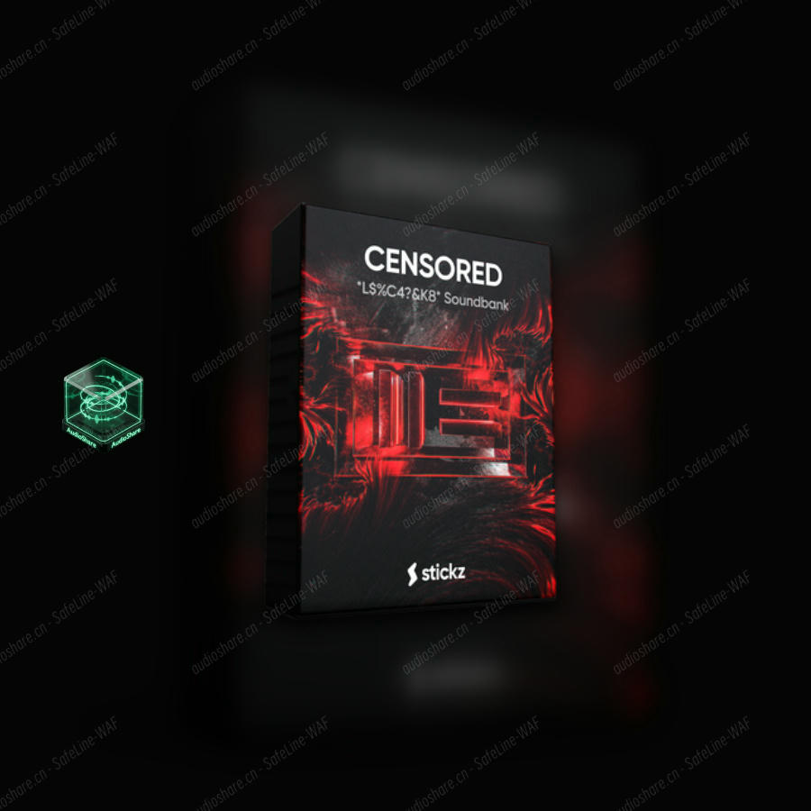 顶级 EDM 灵感采样包 (Beta 预览版) Stickz – CENSORED