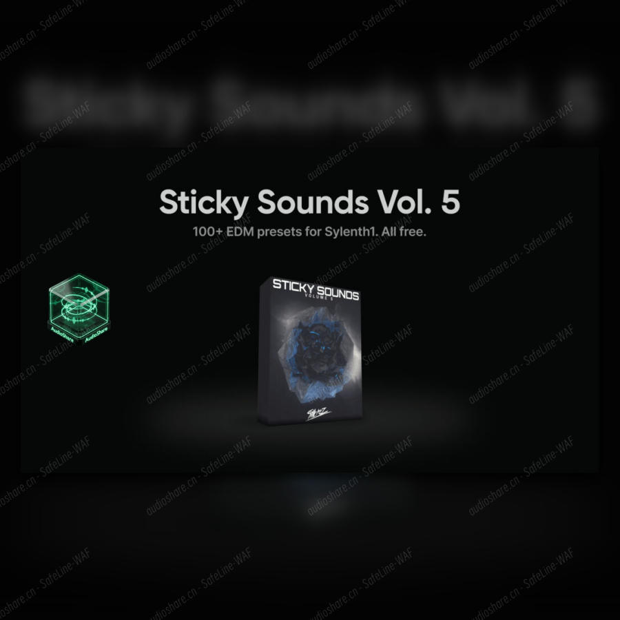 顶级 EDM Sylenth1 预设包 Stickz – Sticky Sounds Vol. 5