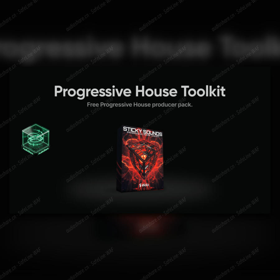 高品质免费制作人工具包 Stickz – Progressive House Toolkit