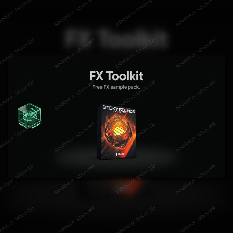 必备制作素材包 Stickz – FX Toolkit